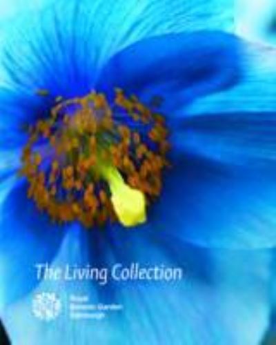 The Living Collection - David Rae - Livres - Royal Botanic Garden Edinburgh - 9781906129774 - 31 août 2011