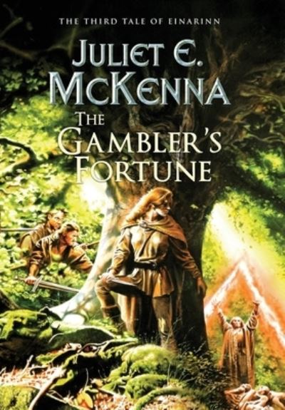 Cover for Juliet E McKenna · The Gambler's Fortune: The Third Tale of Einarinn - The Tale of Einarinn (Hardcover Book) [2 New edition] (2020)