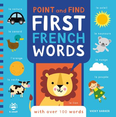 Cover for Vicky Barker · Point and Find First French Words - Point and Find First Words (Board book) (2023)