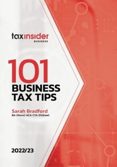 Cover for Sarah Bradford · 101 Business Tax Tips 2022/23 (Paperback Book) [7th edition] (2022)