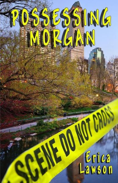 Cover for Erica Lawson · Possessing Morgan (Paperback Book) (2015)