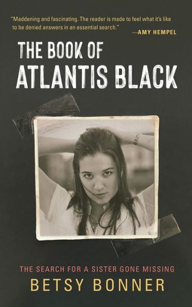 Cover for Betsy Bonner · The Book of Atlantis Black : The Search for a Sister Gone Missing (Hardcover Book) (2020)