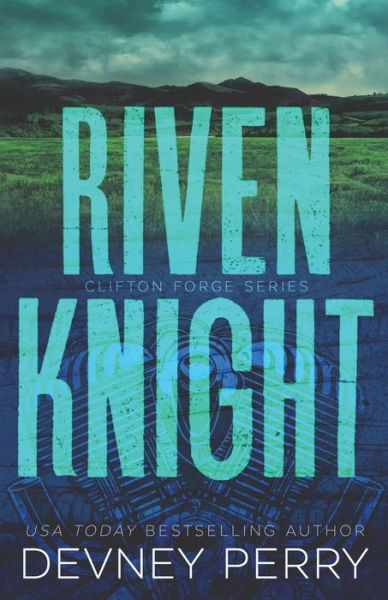 Cover for Devney Perry · Riven Knight - Clifton Forge (Paperback Book) (2021)