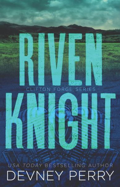 Riven Knight - Clifton Forge - Devney Perry - Książki - Devney Perry - 9781950692774 - 26 września 2021