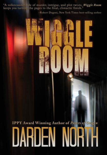 Cover for Darden North · Wiggle Room (Hardcover Book) (2022)