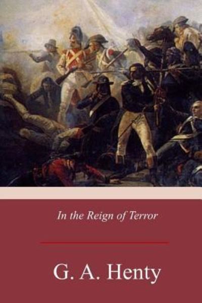 Cover for G. A. Henty · In the Reign of Terror (Paperback Book) (2017)