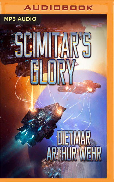 Cover for Dietmar Wehr · Scimitars Glory (Audiobook (CD)) (2019)