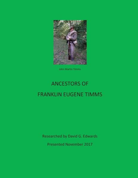 Cover for David G Edwards · Ancestors Of Franklin Eugene Timms (Paperback Bog) (2017)