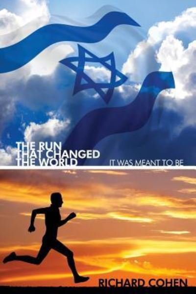 Cover for Richard Cohen · The Run That Changed the World (Paperback Bog) (2018)