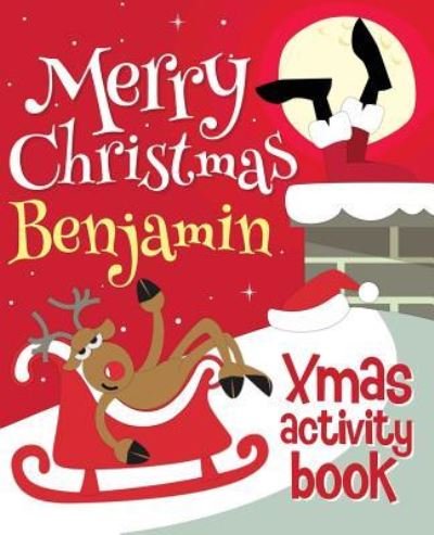 Cover for Xmasst · Merry Christmas Benjamin - Xmas Activity Book (Paperback Book) (2017)