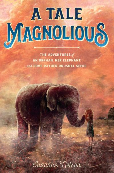 Cover for Suzanne Nelson · Tale Magnolious (Paperback Book) (2020)