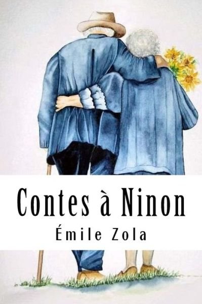 Cover for Emile Zola · Contes a Ninon. (Paperback Book) (2018)