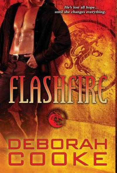 Cover for Deborah Cooke · Flashfire (Hardcover Book) (2018)