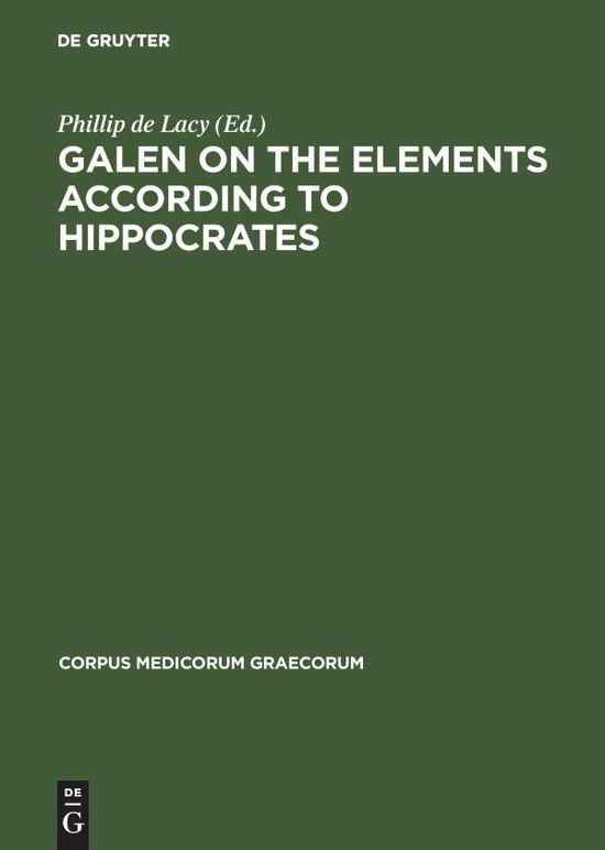 On the Elements Accord.Hippocrat. - Galen - Books - Akademie Verlag - 9783050028774 - April 19, 2000