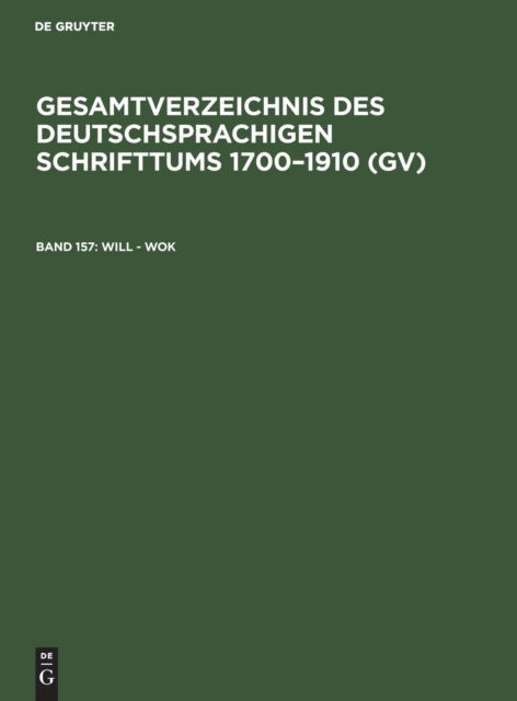 Cover for Peter Geils · Will - Wok : Aus : Gesamtverzeichnis des deutschsprachigen Schrifttums (N/A) (1987)