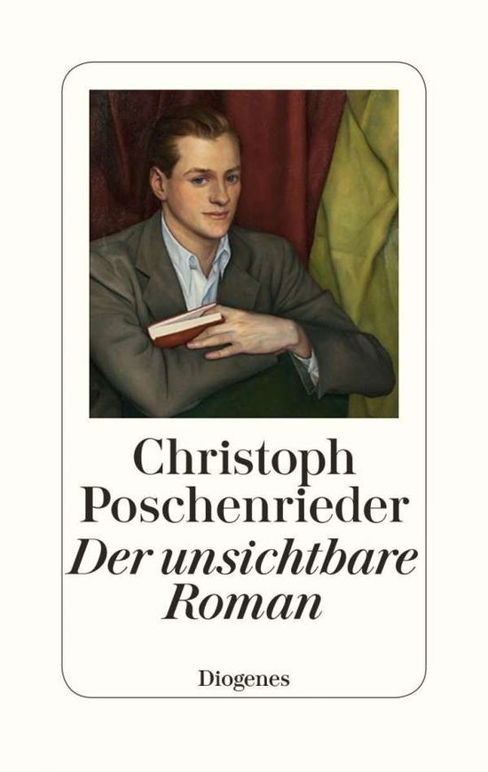 Cover for Poschenrieder · Der unsichtbare Roman (Book)