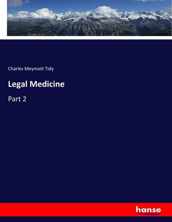 Cover for Tidy · Legal Medicine (Book) (2019)