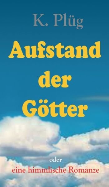 Cover for Plüg · Aufstand der Götter (Bok) (2020)