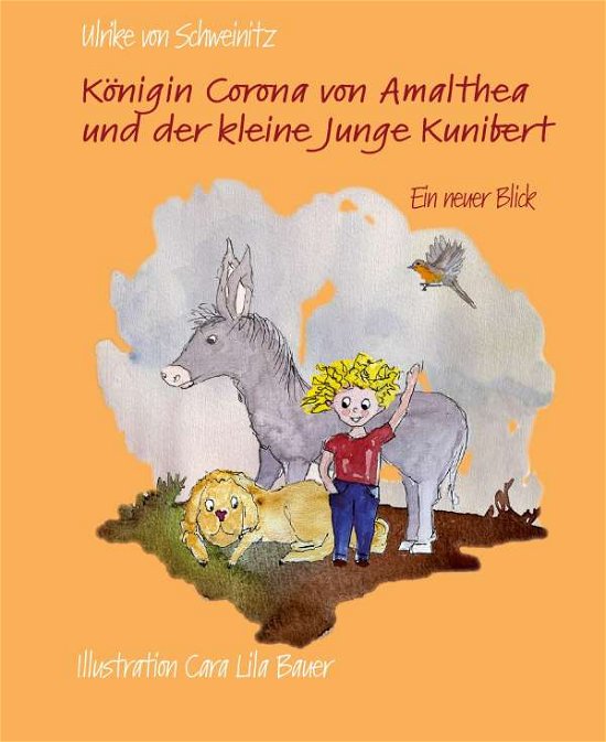 Cover for Schweinitz · Königin Corona von Amalthea (Bog) (2020)