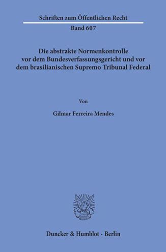 Cover for Mendes · Die abstrakte Normenkontrolle vo (Book) (1991)