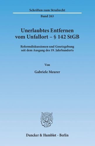Cover for Meurer · Unerlaubtes Entfernen vom Unfall (Bok)
