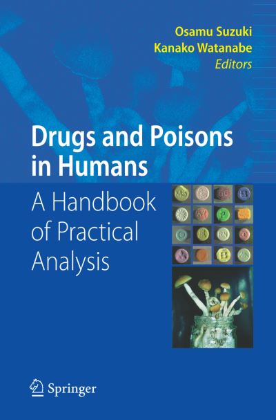 Cover for Osamu Suzuki · Drugs and Poisons in Humans: A Handbook of Practical Analysis (Hardcover Book) [2005 edition] (2005)