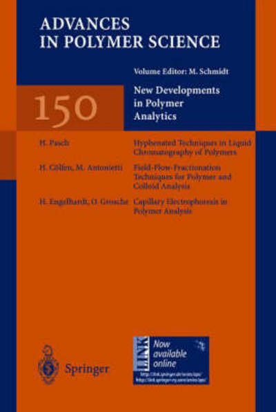 Cover for M Schmidt · New Developments in Polymer Analytics I - Advances in Polymer Science (Inbunden Bok) [2000 edition] (1999)