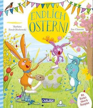 Endlich Ostern! - Barbara Iland-Olschewski - Bøger - Carlsen - 9783551521774 - 27. januar 2023
