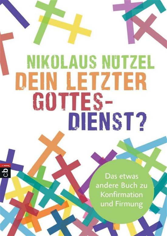 Cover for Nützel · Dein letzter Gottesdienst? (Bog)