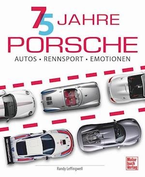 Cover for Randy Leffingwell · 75 Jahre Porsche (Book) (2023)