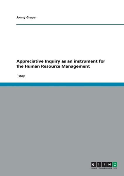 Cover for Jonny Grape · Appreciative Inquiry as an instrument for the Human Resource Management (Paperback Book) (2007)