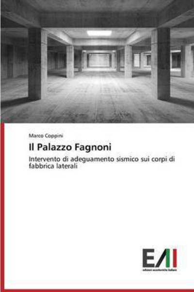 Cover for Coppini Marco · Il Palazzo Fagnoni (Pocketbok) (2015)