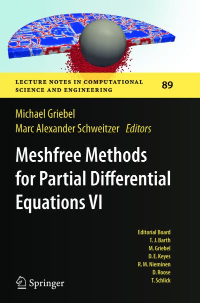 Cover for Michael Griebel · Meshfree Methods for Partial Differential Equations VI - Lecture Notes in Computational Science and Engineering (Paperback Book) [2013 edition] (2015)