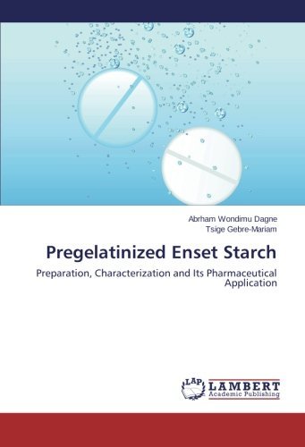 Cover for Tsige Gebre-mariam · Pregelatinized Enset Starch (Taschenbuch) (2014)