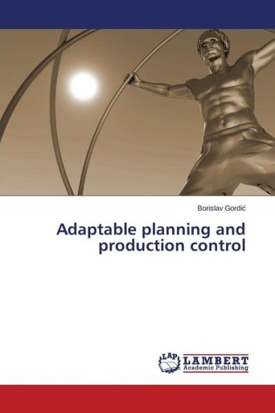 Cover for Gordi · Adaptable Planning and Production Control (Paperback Bog) (2015)