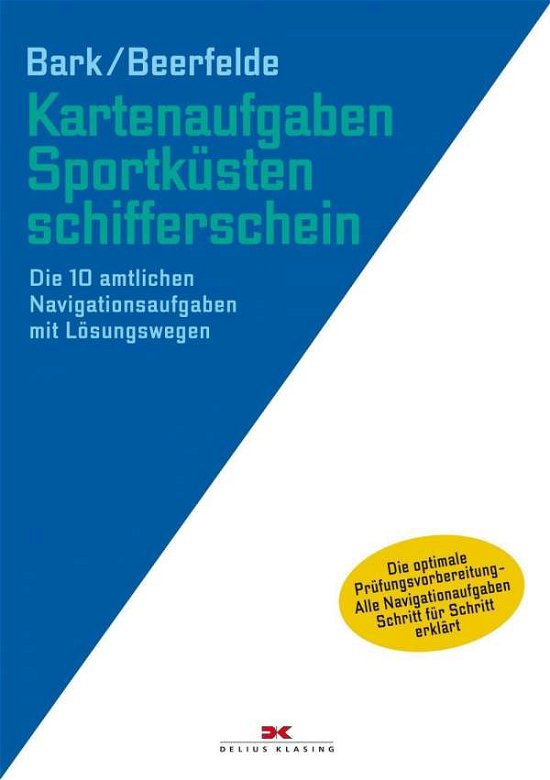 Cover for Bark · Kartenaufgaben Sportküstenschiffer (Bog)