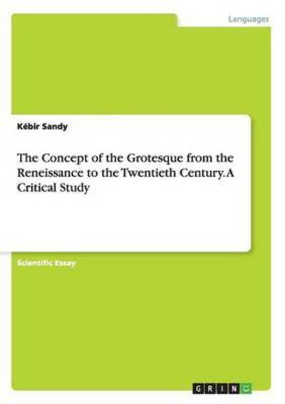 Cover for Sandy · The Concept of the Grotesque from (Bok) (2016)