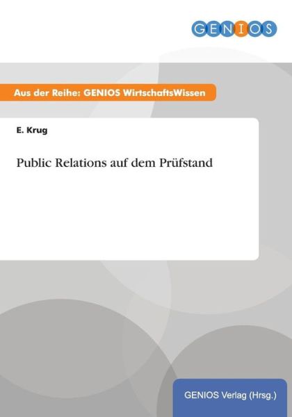 Cover for E Krug · Public Relations auf dem Prufstand (Paperback Book) (2015)