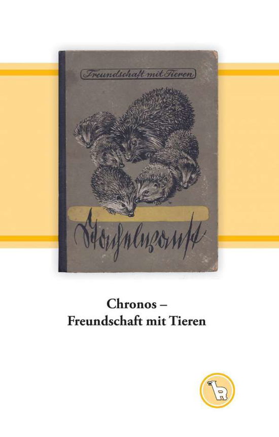 Cover for Dröge · Chronos - Freundschaft mit Tieren (Book)