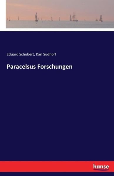Cover for Schubert · Paracelsus Forschungen (Bok) (2017)