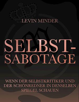 Cover for Levin Minder · Selbstsabotage (Paperback Book) (2021)
