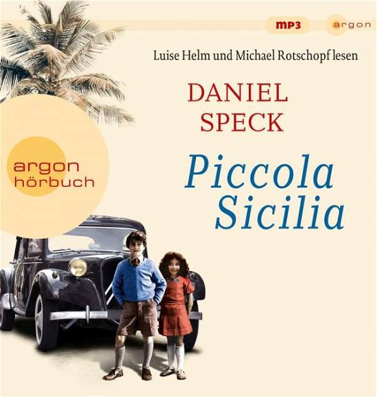 Cover for Daniel Speck · MP3 Piccola Sicilia (CD)