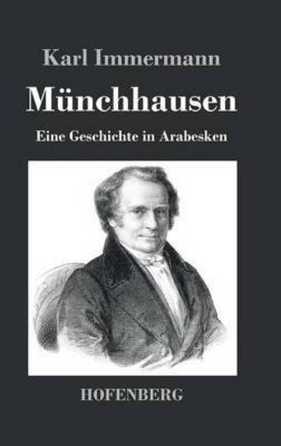 Cover for Karl Immermann · Munchhausen (Gebundenes Buch) (2013)