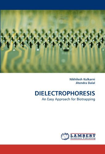 Cover for Jitendra Dalal · Dielectrophoresis: an Easy Approach for Biotrapping (Paperback Book) (2011)