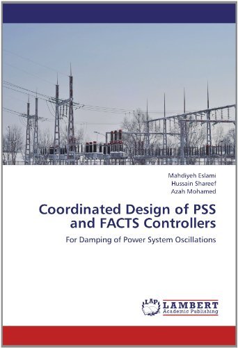 Cover for Azah Mohamed · Coordinated Design of Pss and Facts Controllers: for Damping of Power System Oscillations (Paperback Book) (2012)