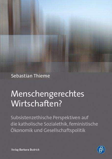 Cover for Thieme · Menschengerechtes Wirtschaften? (Book)