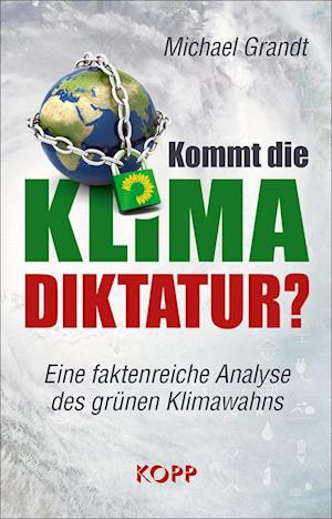 Cover for Michael Grandt · Kommt die Klima-Diktatur? (Hardcover Book) (2022)