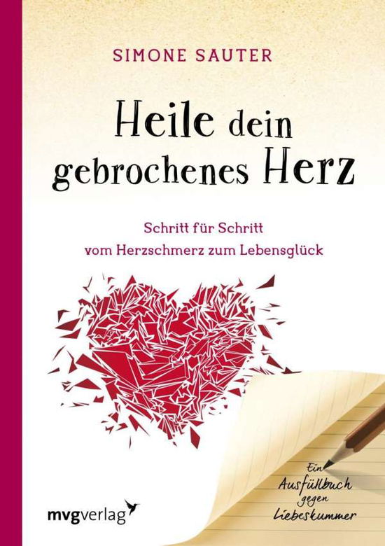 Cover for Sauter · Heile dein gebrochenes Herz (Book)