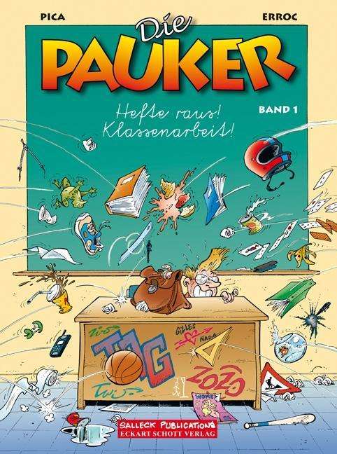 Pauker.01 Hefte raus,Klassenarbeit - Pica - Bücher -  - 9783899083774 - 