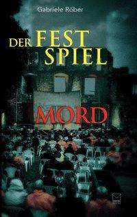 Cover for Röber · Der Festspiel-Mord (Book)